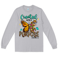 Created With A Purpose Ephesians 2 10 Long Sleeve Tee | Teevron