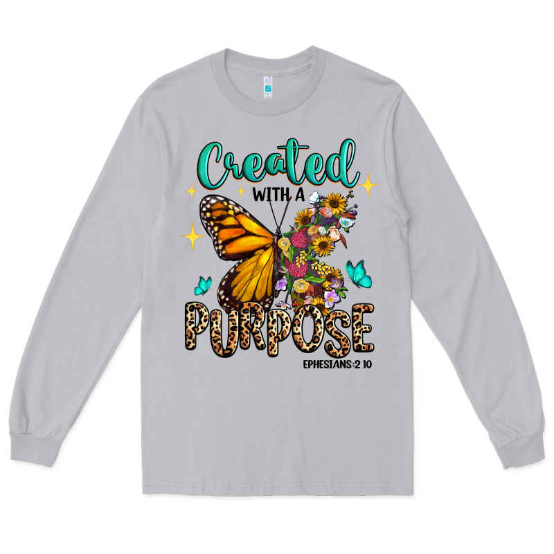 Created With A Purpose Ephesians 2 10 Long Sleeve Tee by RanaPortraitStore | Teevron