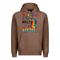 Chestnut we're all born naked the rest is drag Premium Hoodie - MaliasSmallBusiness