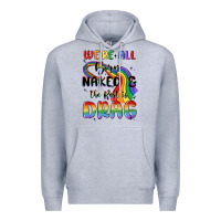 Heather Grey we're all born naked the rest is drag Premium Hoodie - MaliasSmallBusiness