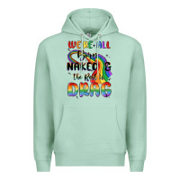 Seafoam we're all born naked the rest is drag Premium Hoodie - MaliasSmallBusiness