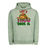 Pigment Oil Green let s taco bout it Urban Hoodie - MaliasSmallBusiness