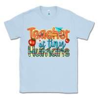 Dusty Blue teacher of tiny humans Classic Tee - texasbilliewilder