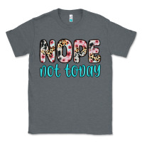 Charcoal Heather nope not today Classic Tee - Zillion Design Studio
