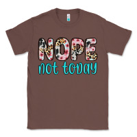 Chestnut nope not today Classic Tee - Zillion Design Studio