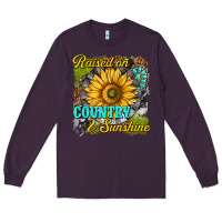 Plum raised on country and sunshine Long Sleeve Tee - texasbilliewilder