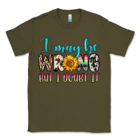 Army Green i may be wrong but i doubt it Classic Tee - Zillion Design Studio