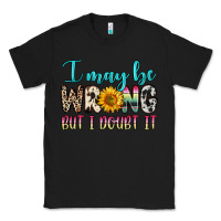 Black i may be wrong but i doubt it Classic Tee - Zillion Design Studio