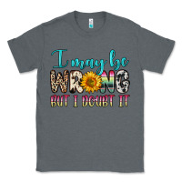 Charcoal Heather i may be wrong but i doubt it Classic Tee - Zillion Design Studio