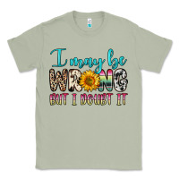 Matcha i may be wrong but i doubt it Classic Tee - Zillion Design Studio