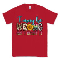 Red i may be wrong but i doubt it Classic Tee - Zillion Design Studio
