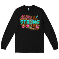 Black she is strong Long Sleeve Tee - texasbilliewilder
