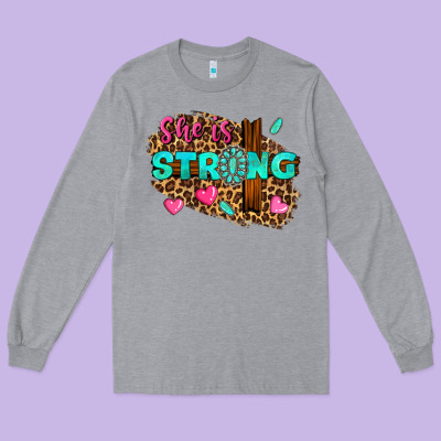 Long Sleeve Tee she is strong