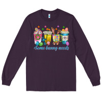 Plum some bunny needs easter coffee cups Long Sleeve Tee - texasbilliewilder