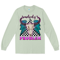 Matcha somebodys problem Long Sleeve Tee - texasbilliewilder