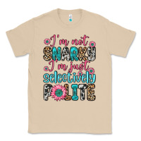 Mushroom i m not snarky i m just selectively polite Classic Tee - Zillion Design Studio