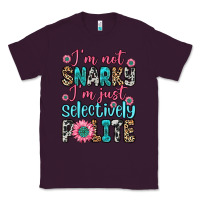 Plum i m not snarky i m just selectively polite Classic Tee - Zillion Design Studio