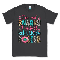 Smoke i m not snarky i m just selectively polite Classic Tee - Zillion Design Studio