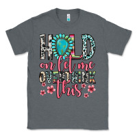 Charcoal Heather hold on let me overthink this Classic Tee - Zillion Design Studio