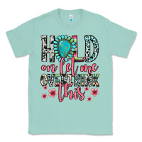 Seafoam hold on let me overthink this Classic Tee - Zillion Design Studio