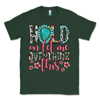 Sports Green hold on let me overthink this Classic Tee - Zillion Design Studio