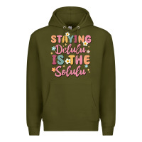 Army Green staying delulu is the solulu Premium Hoodie - MaliasSmallBusiness