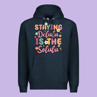 Staying Delulu Is The Solulu Premium Hoodie Designed By Maliassmallbusiness