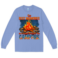 The Best Memories Are Made Around The Campfire Long Sleeve Tee | Teevron