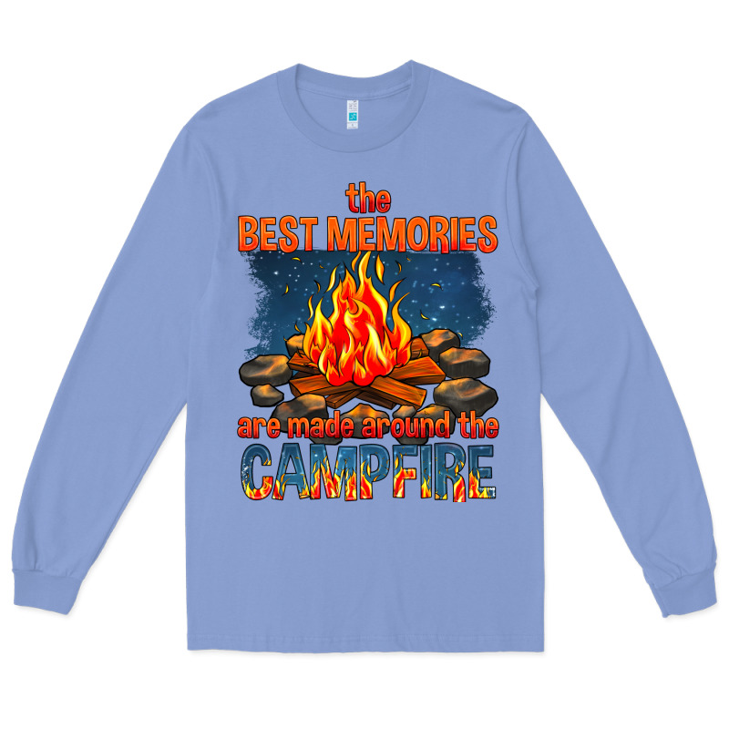 The Best Memories Are Made Around The Campfire Long Sleeve Tee by texasbilliewilder | Teevron