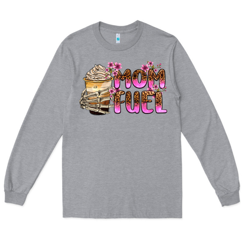 Mom Fuel Long Sleeve Tee by Zillion Design Studio | Teevron