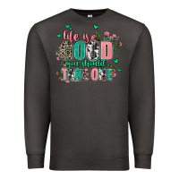 Smoke life is good you should take one Premium Sweatshirt - AdoDesignShop