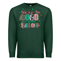 Sports Green life is good you should take one Premium Sweatshirt - AdoDesignShop