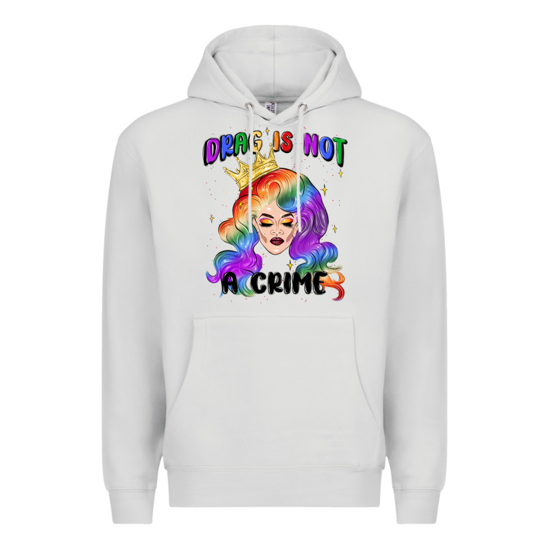 Drag Is Not A Crime Fabulous Drag Queen Premium Hoodie by MaliasSmallBusiness | Teevron