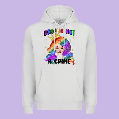 Drag Is Not A Crime Fabulous Drag Queen Premium Hoodie Designed By Maliassmallbusiness