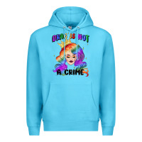 Ocean Blue drag is not a crime fabulous drag queen Premium Hoodie - MaliasSmallBusiness