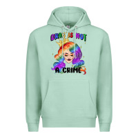 Seafoam drag is not a crime fabulous drag queen Premium Hoodie - MaliasSmallBusiness