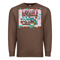 Chestnut it takes a lot of sparkle to be a cna Premium Sweatshirt - JahusDesignShop