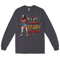 The Heel I Wont Sassy Cowgirls Long Sleeve Tee | Teevron