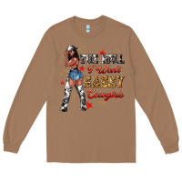 Toasted Coconut the heel i wont sassy cowgirls Long Sleeve Tee - texasbilliewilder