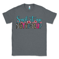 Charcoal Heather suck it up buttercup Classic Tee - Zillion Design Studio