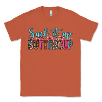 Copper suck it up buttercup Classic Tee - Zillion Design Studio