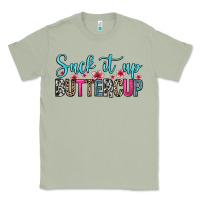 Matcha suck it up buttercup Classic Tee - Zillion Design Studio