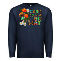 Navy grow your own way Premium Sweatshirt - AdoDesignShop