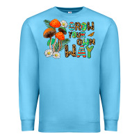 Ocean Blue grow your own way Premium Sweatshirt - AdoDesignShop