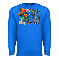 True Royal grow your own way Premium Sweatshirt - AdoDesignShop