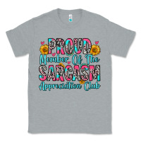 Heather Grey proud member of the sarcasm appreciation club Classic Tee - Zillion Design Studio