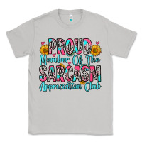 Moon Dust proud member of the sarcasm appreciation club Classic Tee - Zillion Design Studio