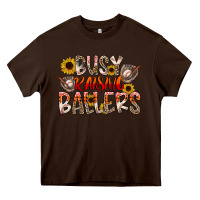 Chocolate Brown Busy Raising Ballers Heavy Core Tee - CowhideDigitalArt