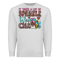 Dove Grey it takes a lot of sparkle to be a cna Premium Sweatshirt - JahusDesignShop