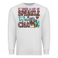 Oatmeal Heather it takes a lot of sparkle to be a cna Premium Sweatshirt - JahusDesignShop